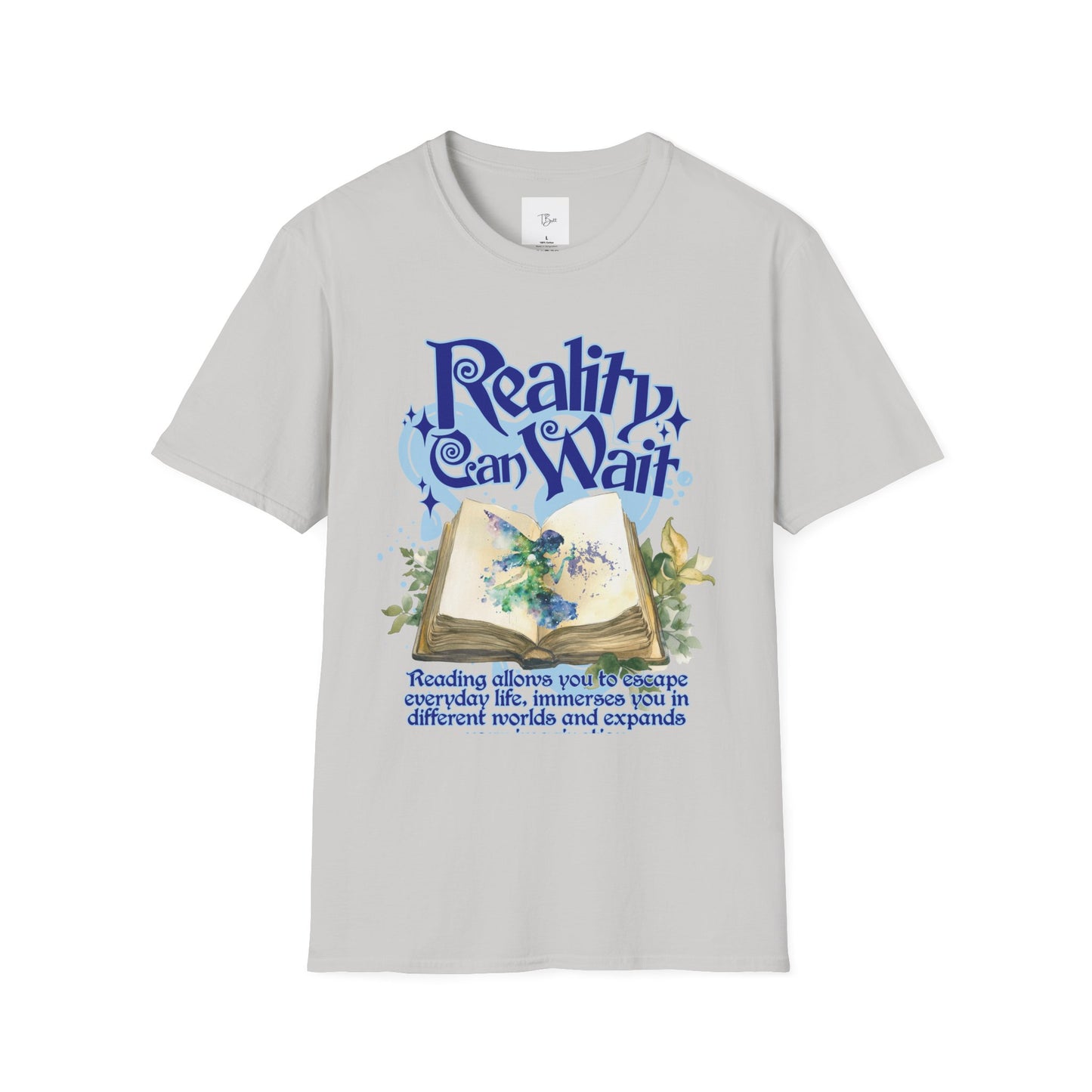 Reality Can Wait Unisex Softstyle T-Shirt – Perfect for Book Lovers