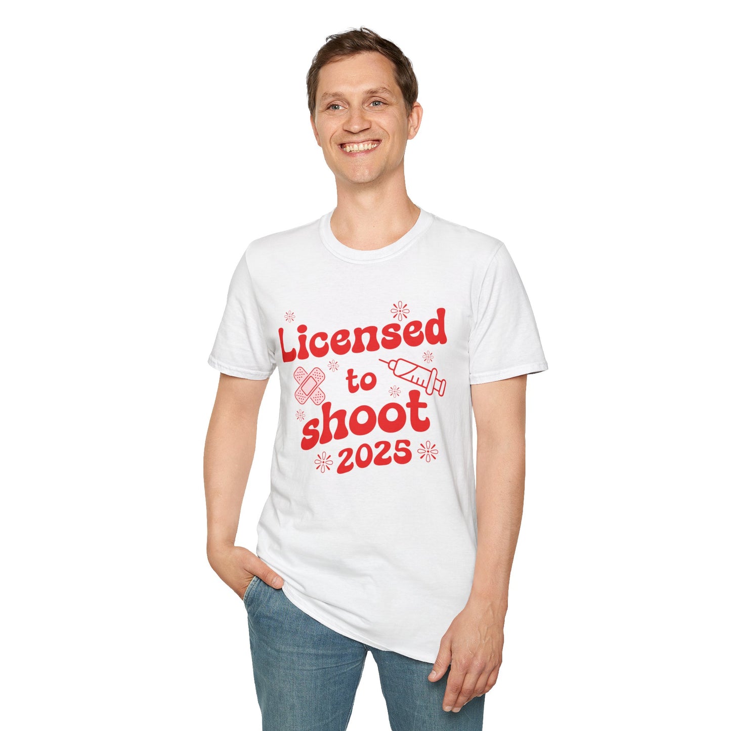 Licensed to Shoot 2025 Unisex Softstyle T-Shirt - Fun Casual Wear for Nurse Graduates
