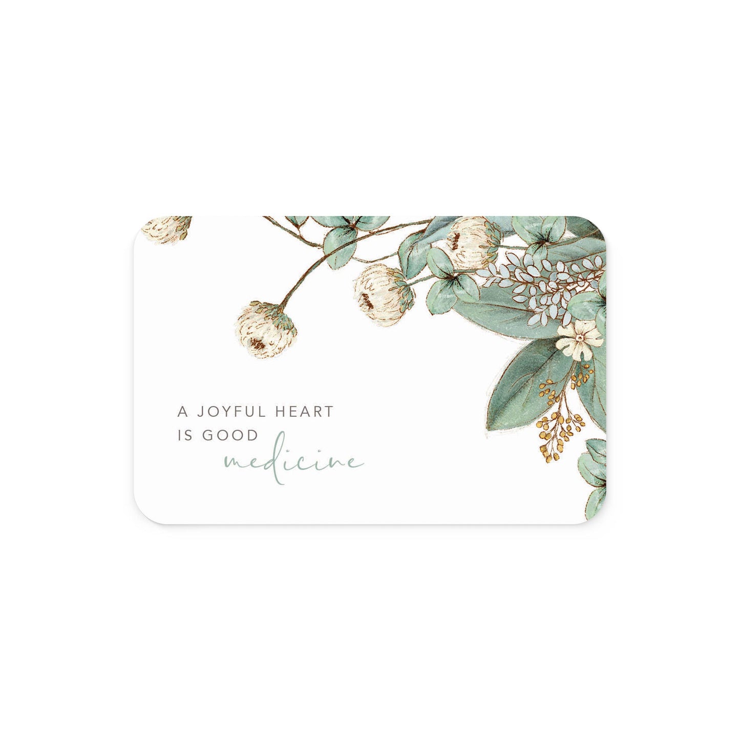 A Joyful Heart Is Good Medicine