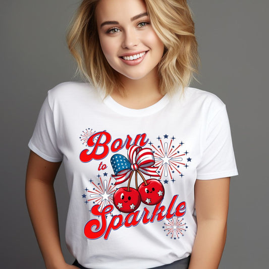 Born to Sparkle T-Shirt, Unisex Patriotic Tee, Festive Fourth of July Top, Summer Celebration Shirt, Fireworks Graphic T-Shirt