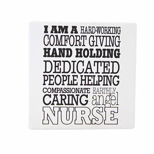 Coaster - I Am A ....Nurse