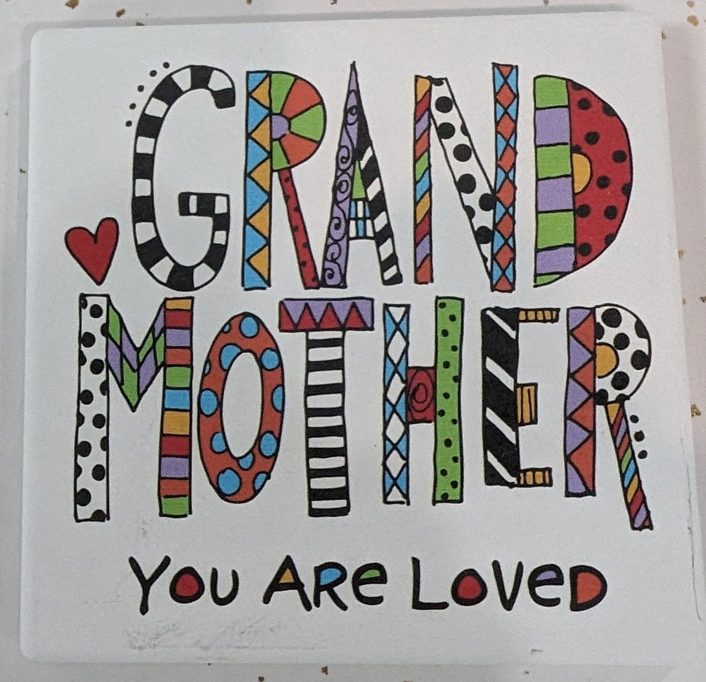 Coaster - Grandmother You Are Loved