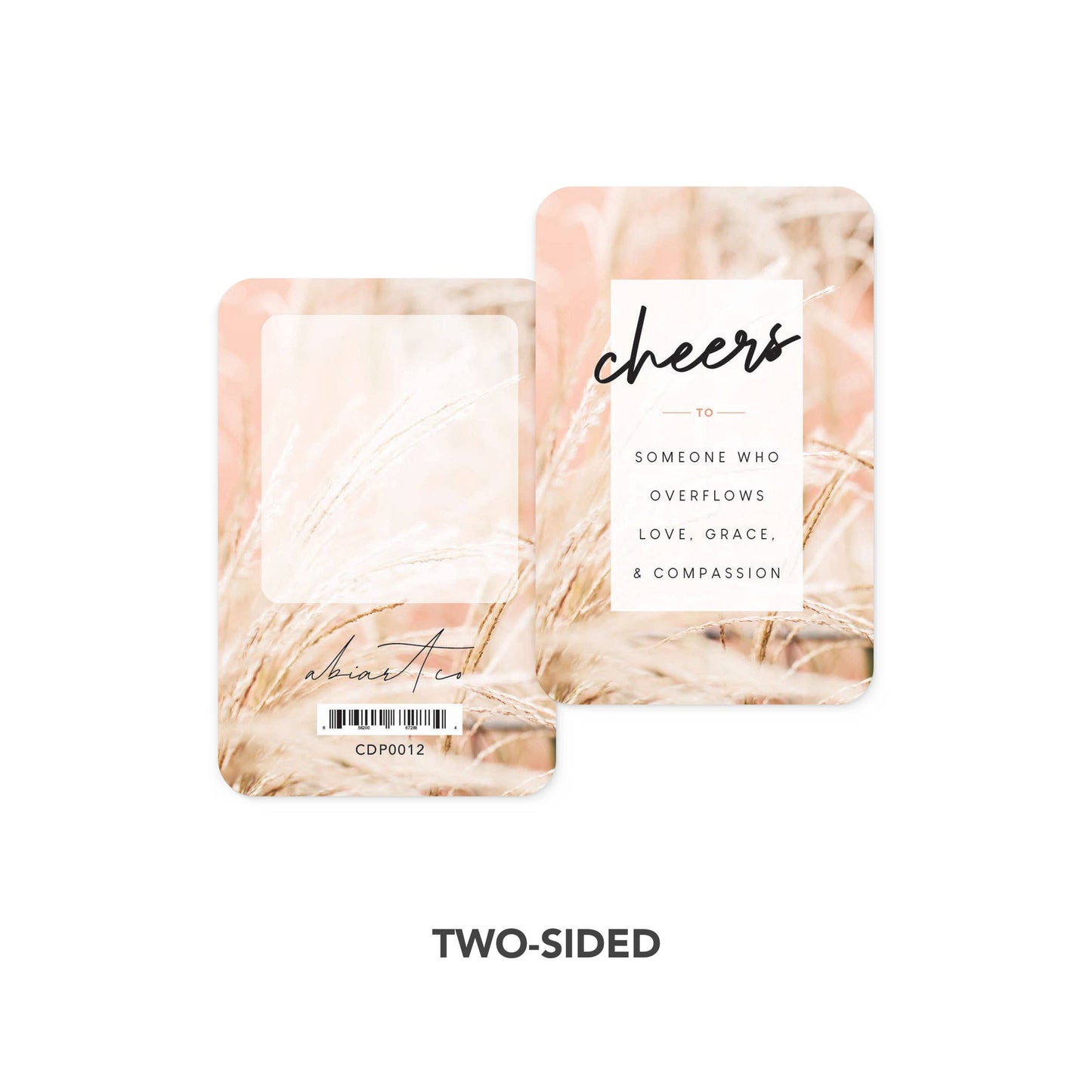 Cheers To Someone Who Overflows Love, Grace, And Compassion