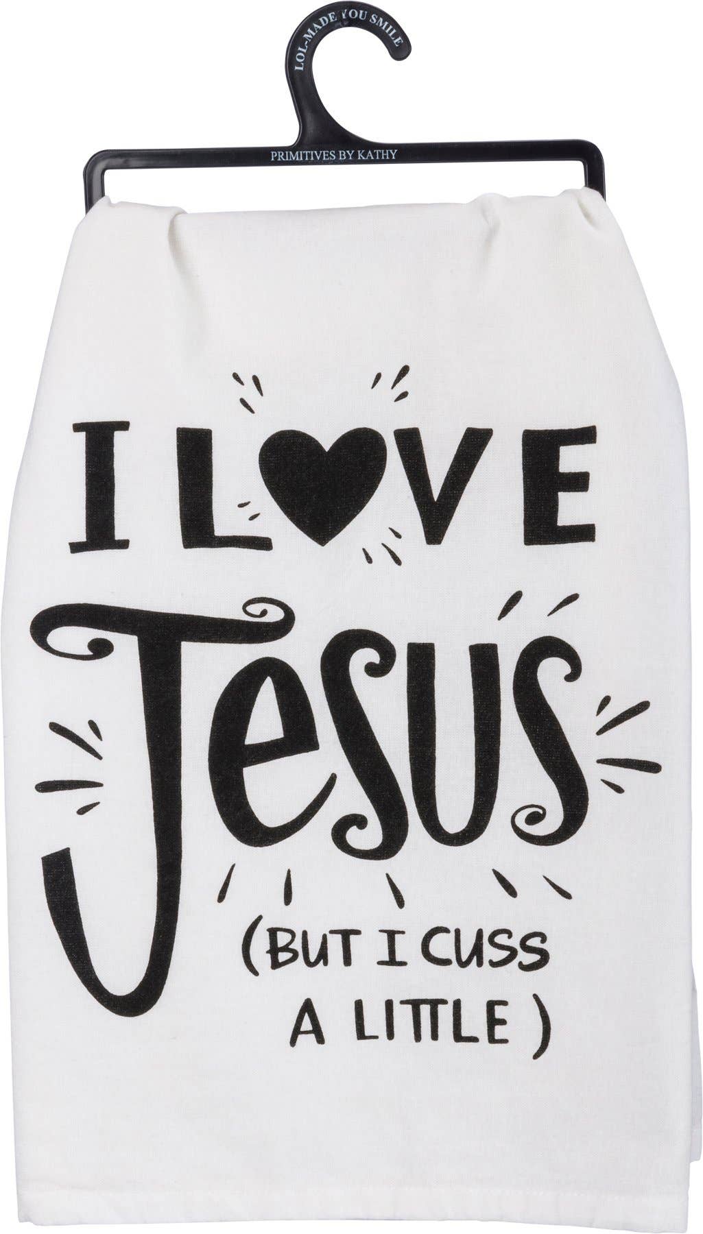 I Love Jesus (But I Cuss A Little) Kitchen Towel