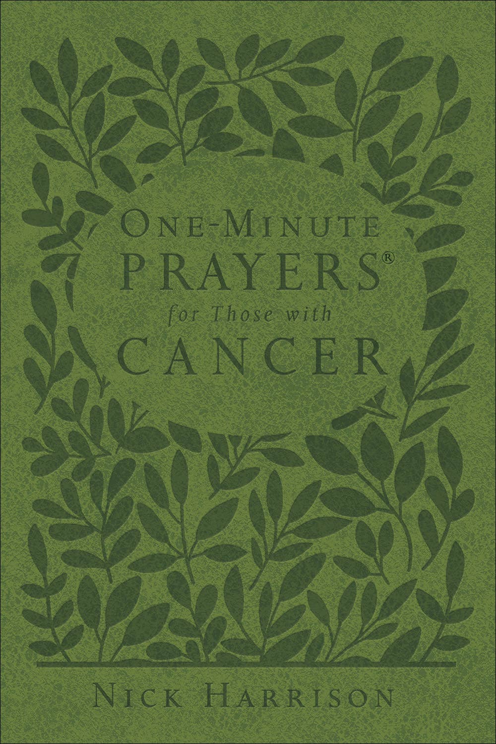 One-Minute Prayers for Those with Cancer (Leather-Like Hardcover – Comfort & Strength)