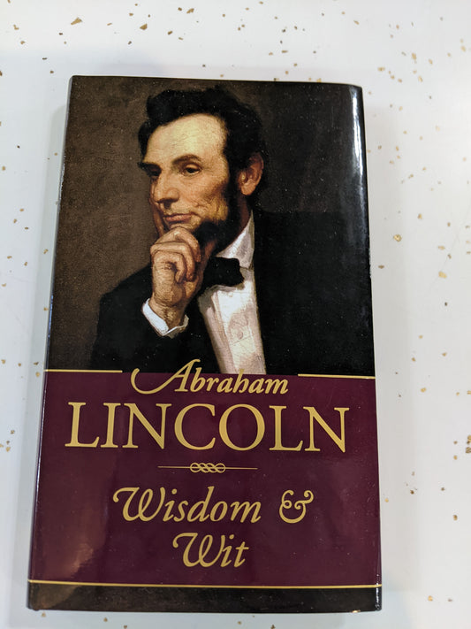 Abraham Lincoln: Wisdom And Wit - mini book