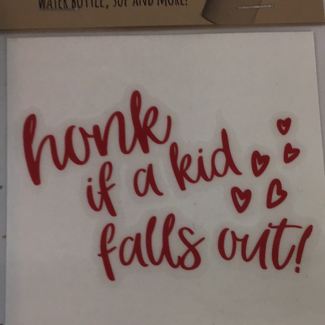 Decal - Honk if a kid falls out