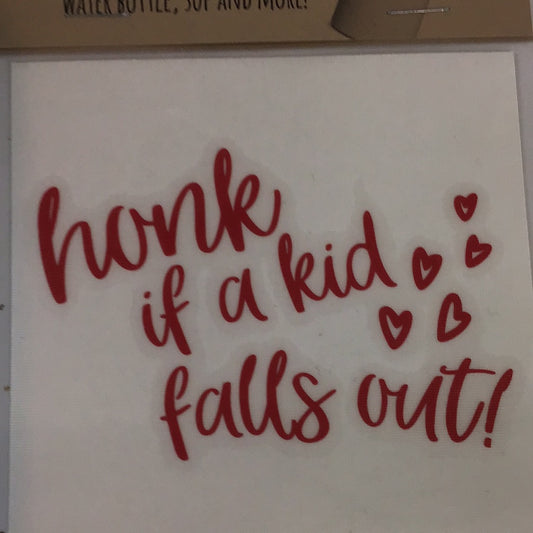 Decal - Honk if a kid falls out