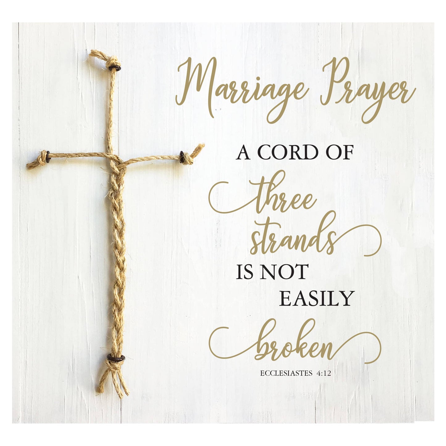 Marriage Prayer Plaque – A Cord of Three Strands (10x10)