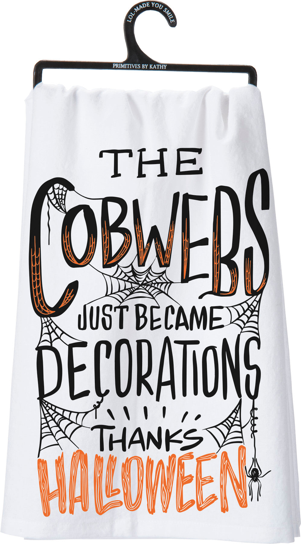 Cobwebs Just Became Decoration Dishtowel