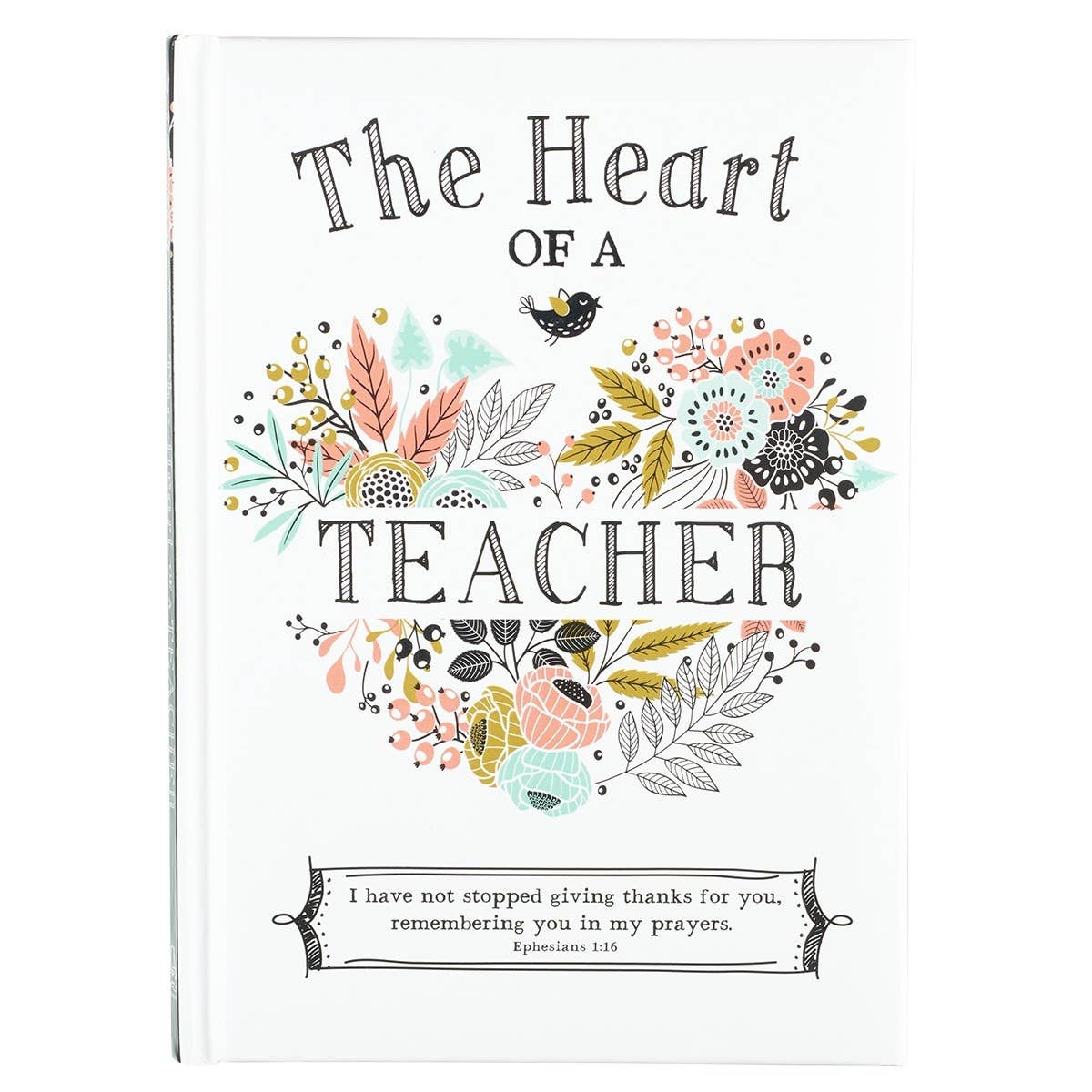 The Heart of a Teacher – Inspirational Gift Book