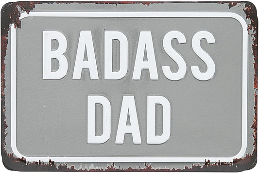 Badass Dad Tin Magnet Plaque