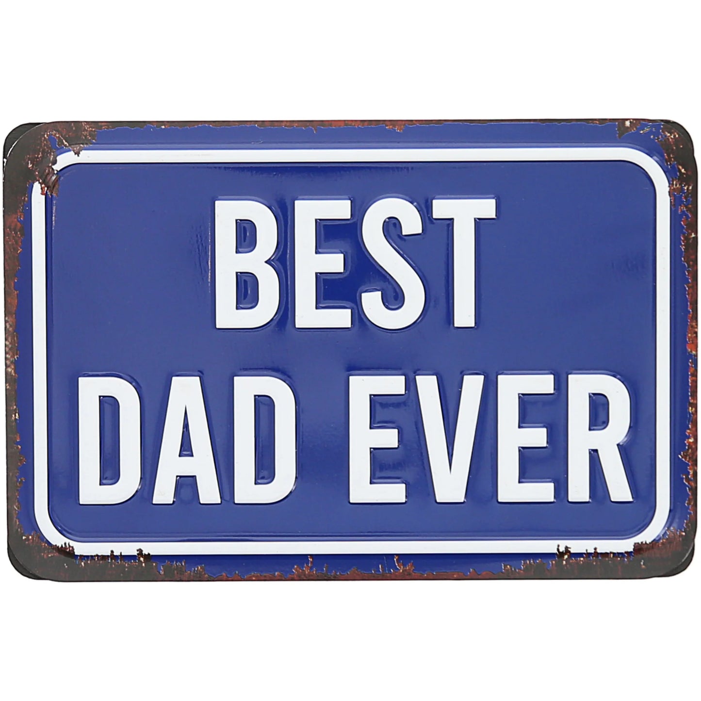 Best Dad Ever Tin Magnet Plaque