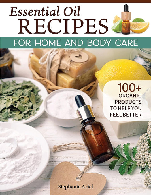 Essential Oil Recipes for Home & Body Care