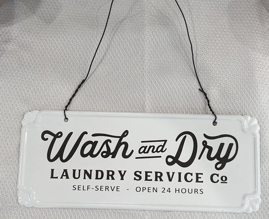 Wash and Dry Laundry Service Metal Sign