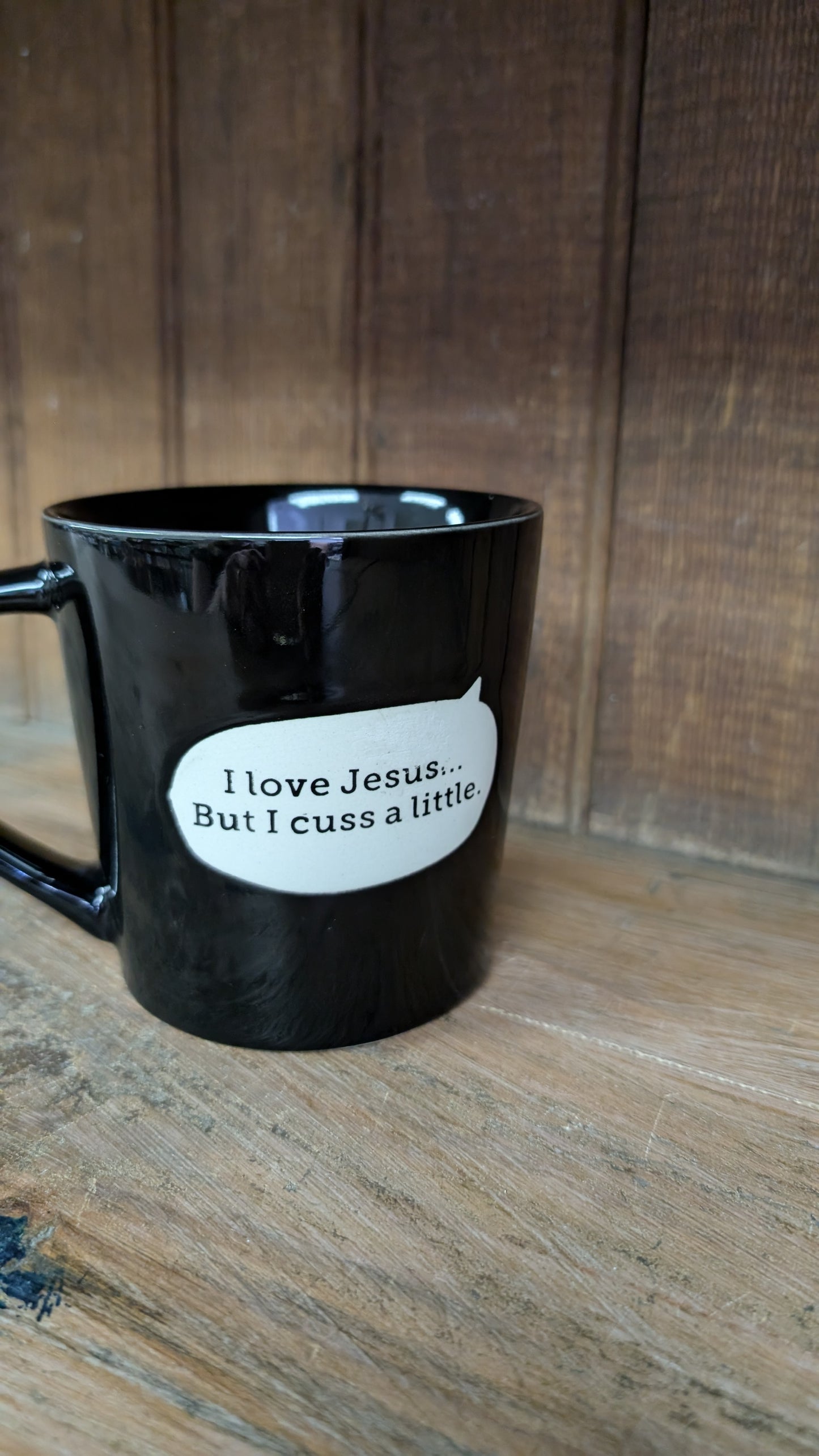 Our Name is Mud Mug - I love Jesus, But I Cuss