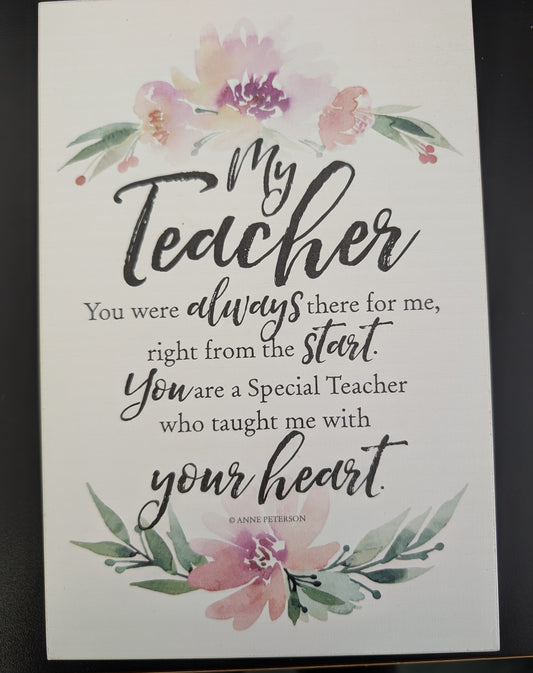My Teacher Wood Plaque 6" x 9"