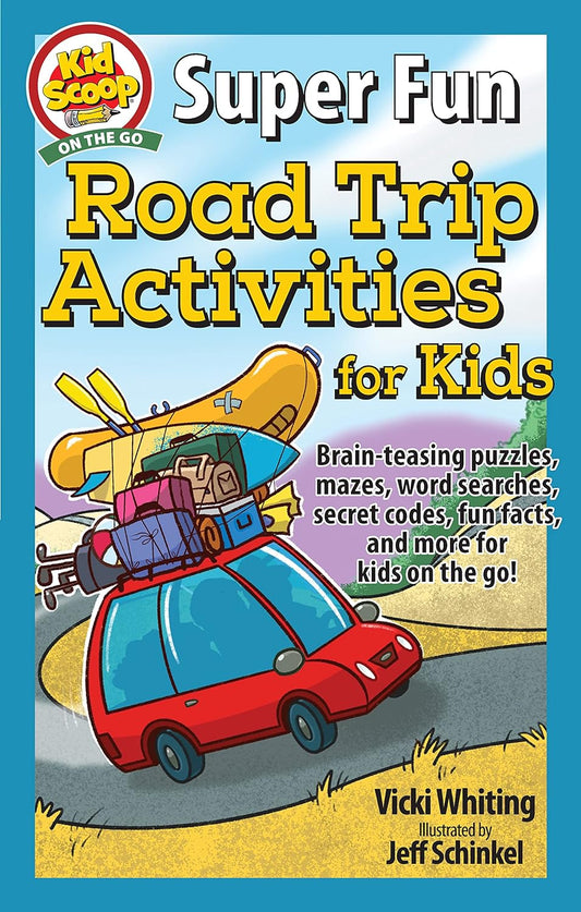 Super Fun Road Trip Activities for Kids