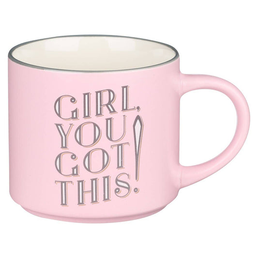 Girl, You Got This! Pink Mug – 15 oz