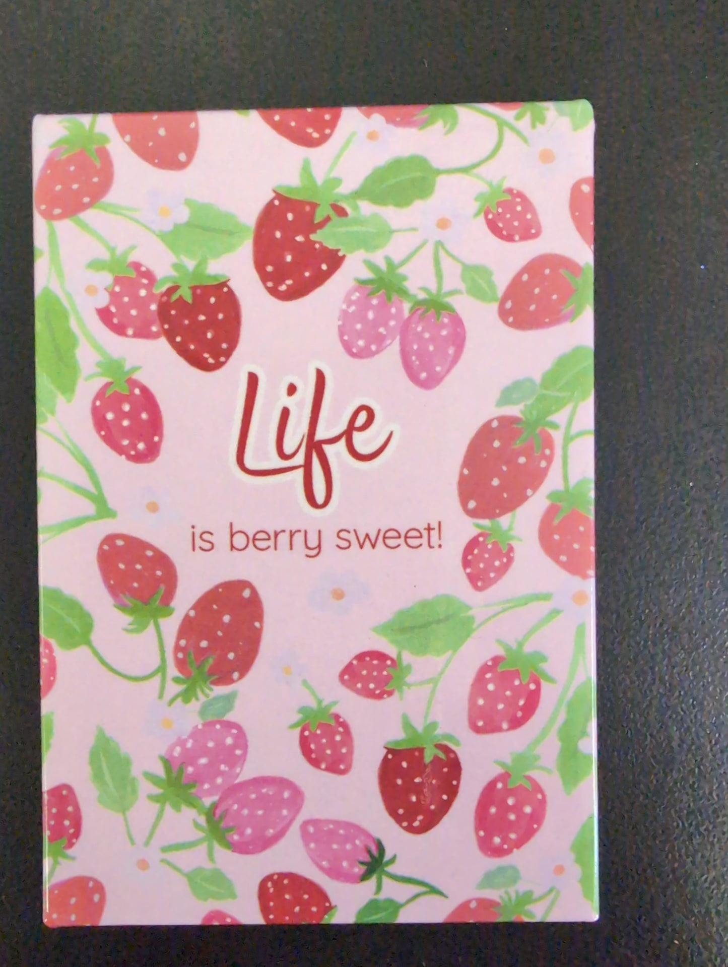 Magnet -Life is berry sweet