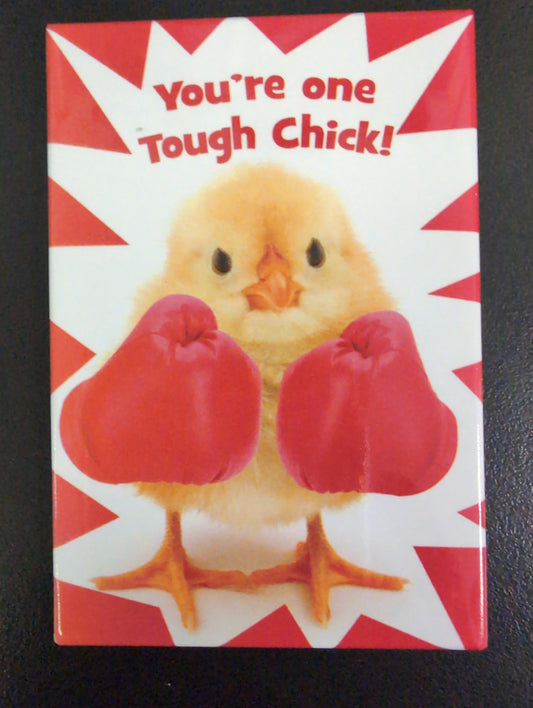 Magnet - You're One Tough Chick!