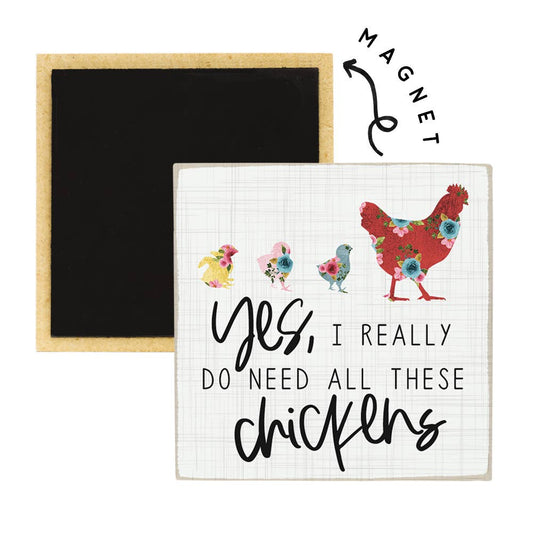 Need Chickens  - Square Magnets