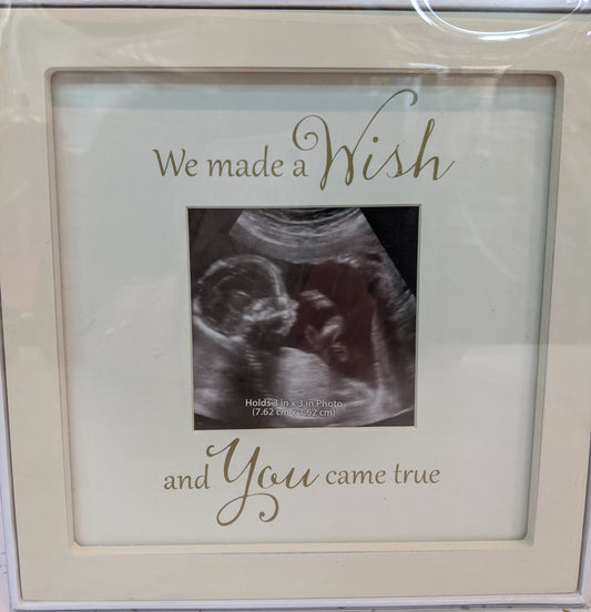 We made a wish and You came true Sonogram Frame