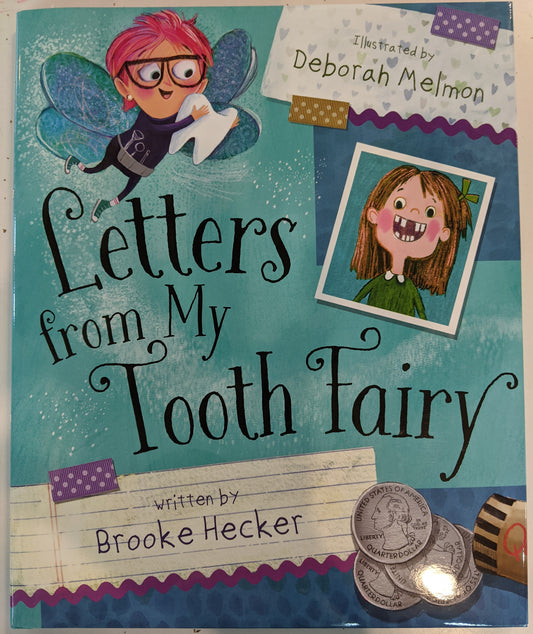 Letters From My Tooth Fairy