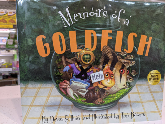 Memoirs of a Goldfish