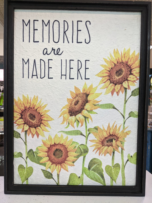 Sunflower Print -Memories Are Made Here