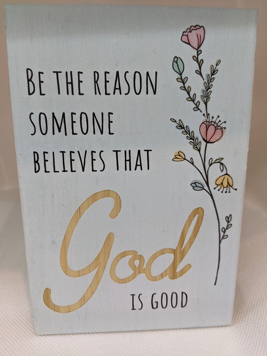 Have a little Faith Plaques