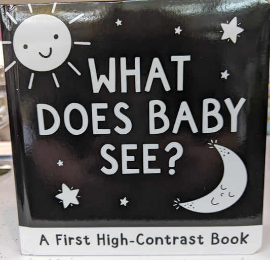 What Does Baby See? A High-Contrast Board Book