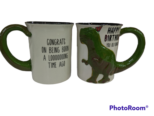 Happy Birthday You Old Dinosaur Mug